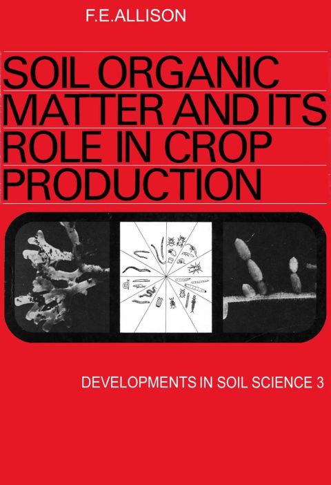 Cover image for book Soil organic matter and its role in crop production