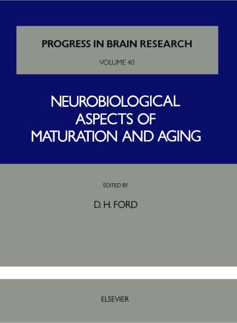 [1825 days] Neurobiological Aspects of Maturation and Aging