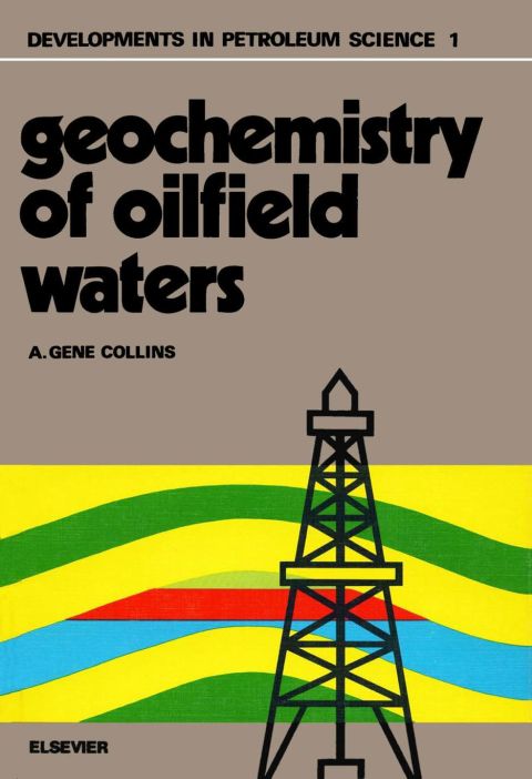 Cover image for book Geochemistry of oilfield waters