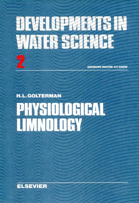 Cover image for book Physiological limnology: An approach to the physiology of lake ecosystems