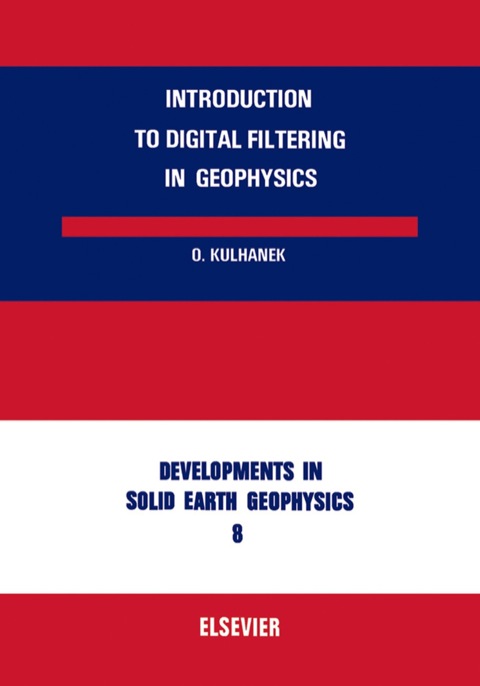 Cover image for book Introduction to Digital Filtering in Geophysics