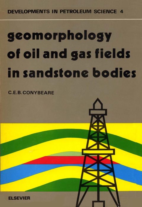 Cover image for book Geomorphology of oil and gas fields in sandstone bodies