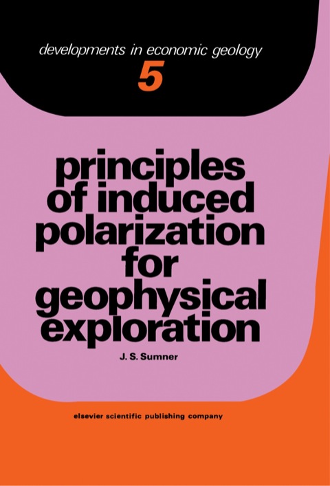 Cover image for book Principles of Induced Polarization for Geophysical Exploration