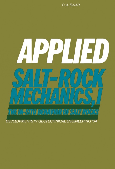 Cover image for book Applied Salt-Rock Mechanics 1: The in-situ behavior of salt rocks