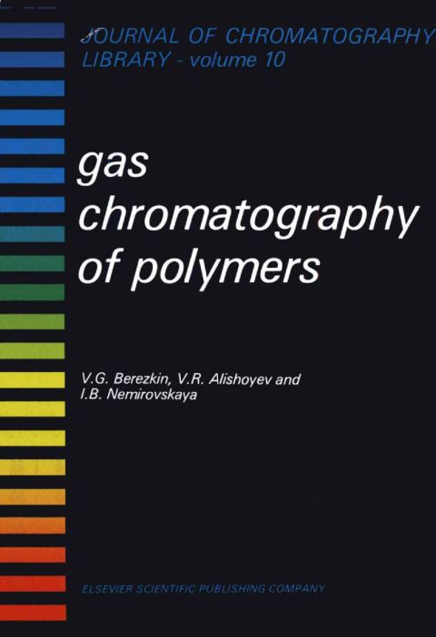 Cover image for book GAS CHROMATOGRAPHY OF POLYMERS