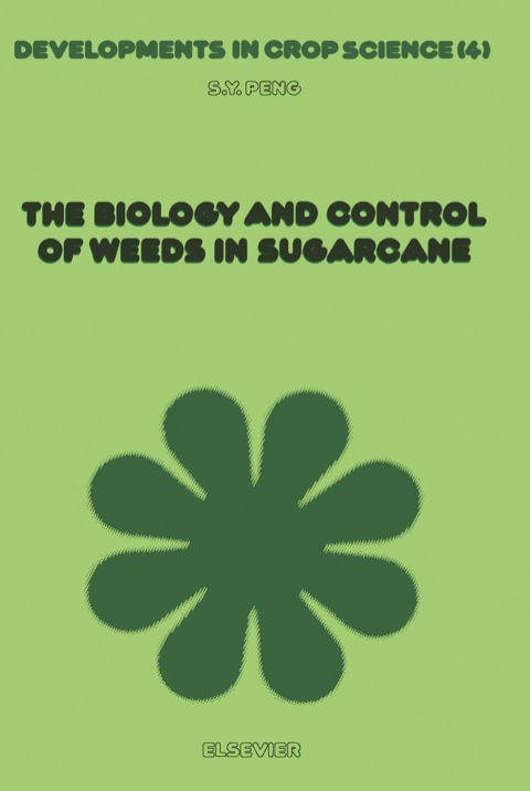 Cover image for book The Biology And Control of Weeds in Sugarcane