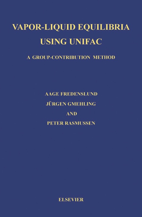 Cover image for book Vapor-Liquid Equilibria Using Unifac: A Group-Contribution Method