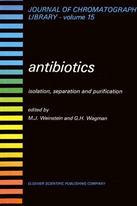Cover image for book ANTIBIOTICS: ISOLATION, SEPARATION AND PURIFICATION