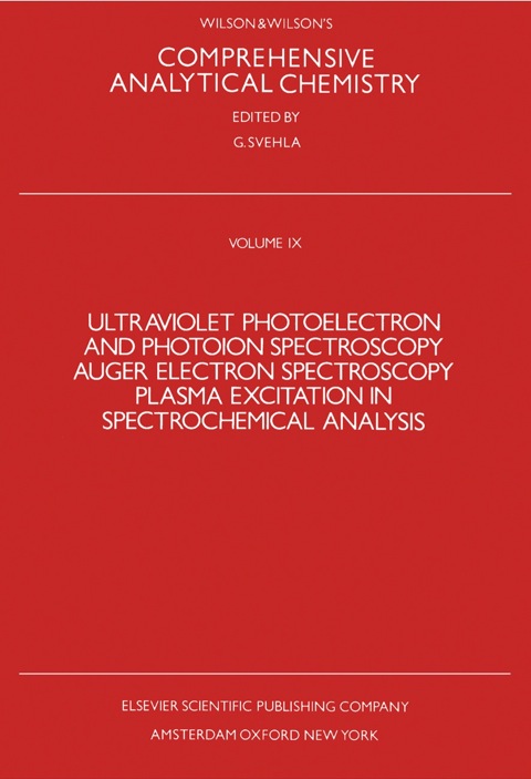 Cover image for book Ultraviolet Photoelectron and Photoion Spectroscopy, Auger Electron Spectroscopy, Plasma Excitation in Spectrochemical Analysis