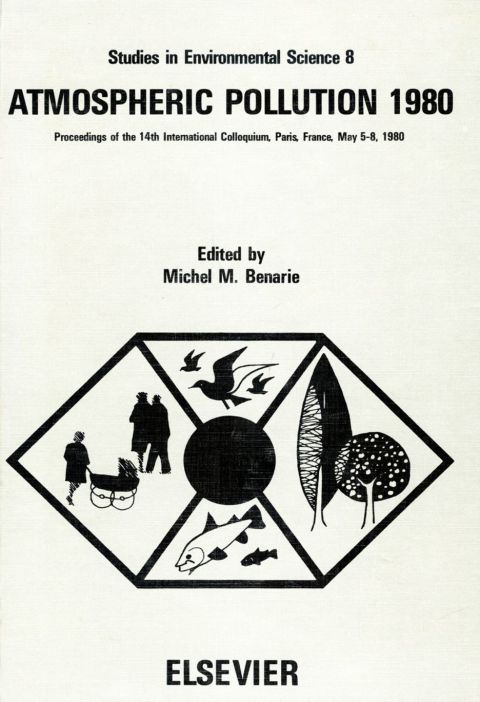 Cover image for book Atmospheric pollution 1980: Proceedings of the 14th International Colloquium, UNESCO Building, Paris, France, May 5-8, 1980