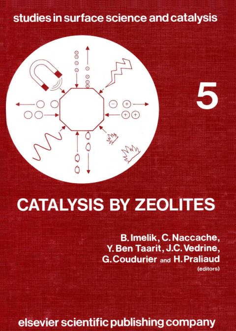 Cover image for book Catalysis by Zeolites: International Symposium Proceedings (Studies in surface science and catalysis): International Symposium Proceedings (Studies in surface science and catalysis)