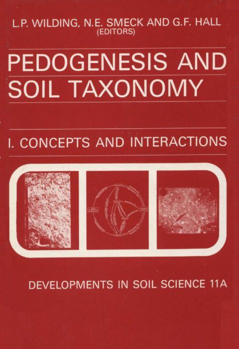 Cover image for book Pedogenesis and Soil Taxonomy : Concepts and Interactions: Concepts and Interactions