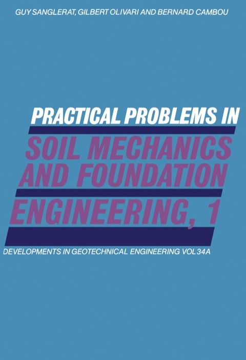 Cover image for book Physical Characteristics of Soils, Plasticity, Settlement Calculations, Interpretation of In-Situ Tests