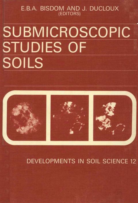 Cover image for book Submicroscopic Studies of Soils