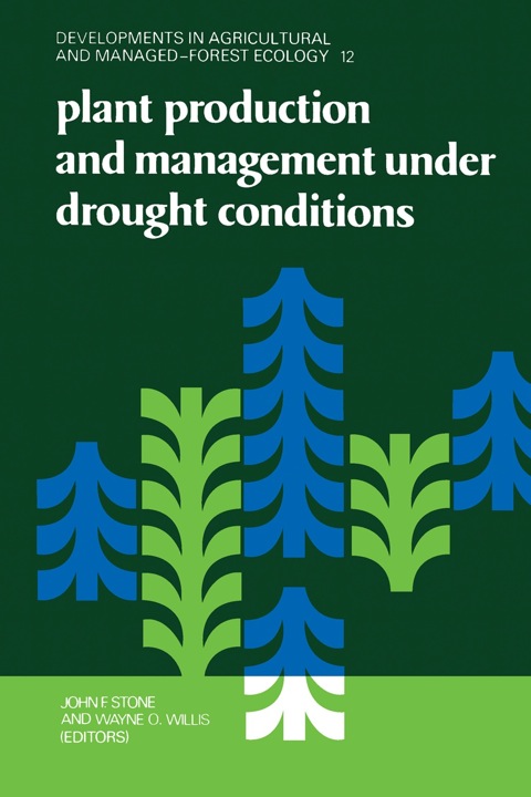 Cover image for book Plant Production and Management under Drought Conditions