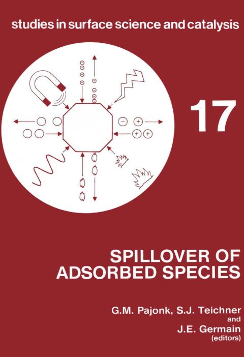 Cover image for book Spillover of Adsorbed Species: International Symposium Proceedings (Studies in surface science and catalysis): International Symposium Proceedings (Studies in surface science and catalysis)