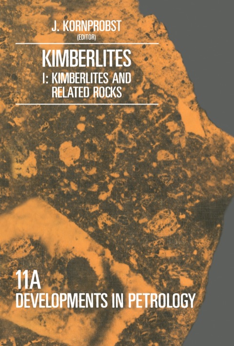 Cover image for book Kimberlites I : Kimberlites and Related Rocks: Proceedings of the “Third International Kimberlite Conference", Volume-I