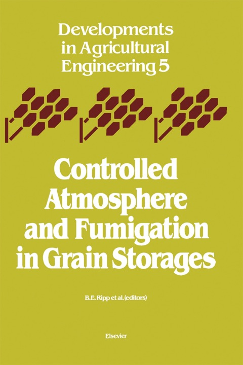 Cover image for book Controlled Atmosphere and Fumigation in Grain Storages