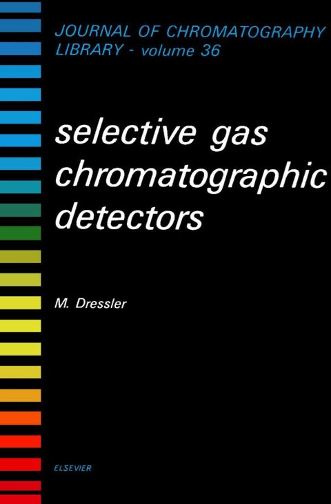Cover image for book Selective Gas Chromatographic Detectors