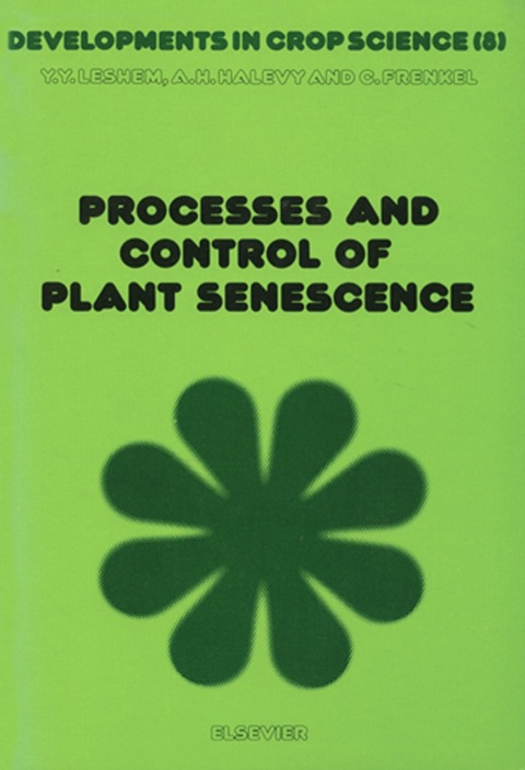 Cover image for book Processes and Control of Plant Senescence