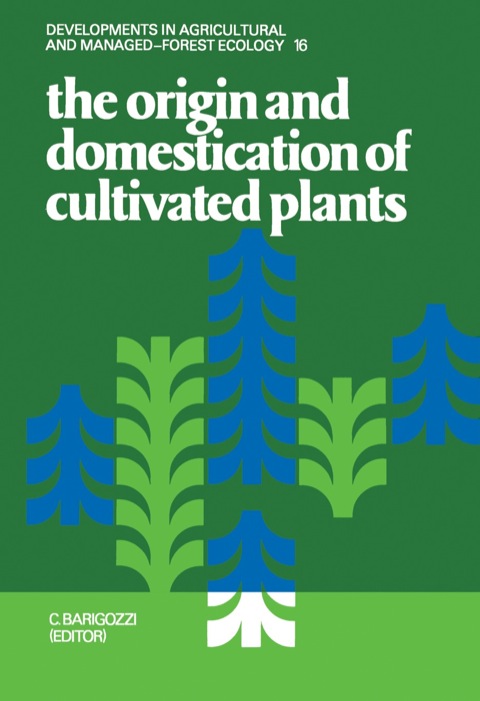 Cover image for book The Origin and Domestication of Cultivated Plants