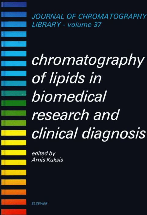 Cover image for book Chromatography of Lipids in Biomedical Research and Clinical Diagnosis