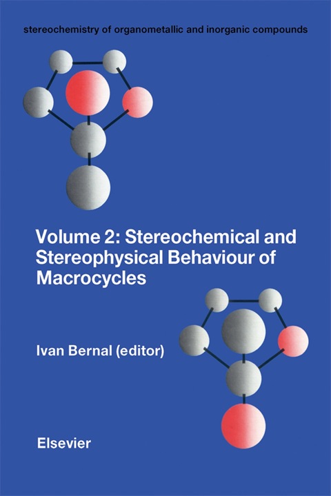 Cover image for book Stereochemical and Stereophysical Behaviour of Macrocycles