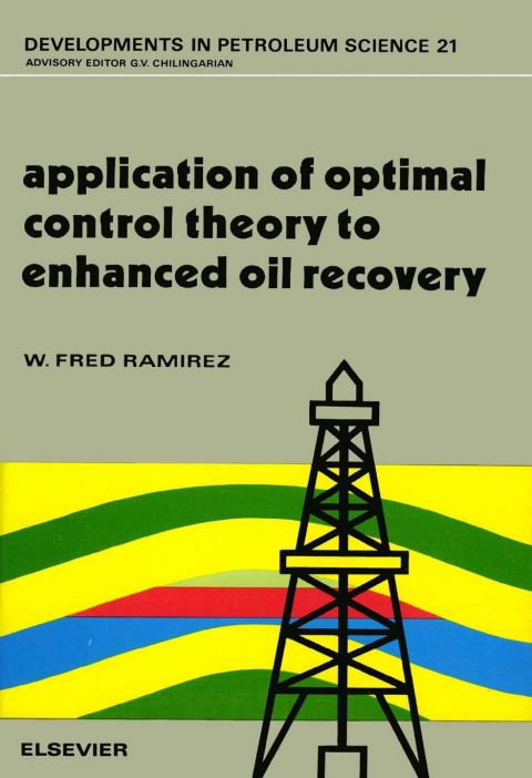 Cover image for book Application of Optimal Control Theory to Enhanced Oil Recovery