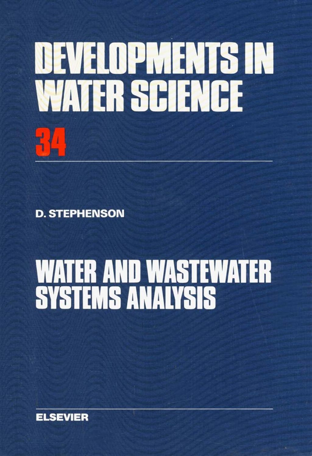 Water and Wastewater Systems Analysis (eBook) - Stephenson;  D.J.,