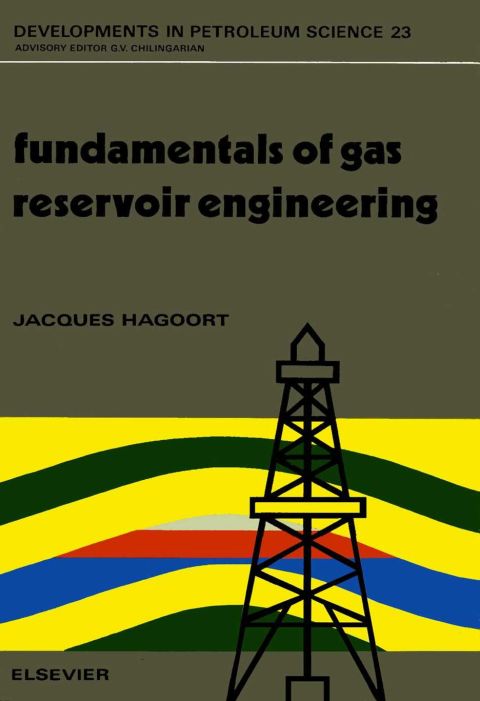 Cover image for book Fundamentals of Gas Reservoir Engineering