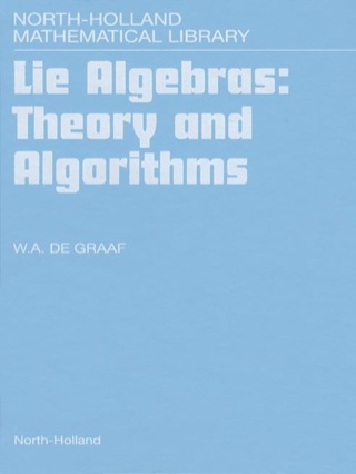 Lie Algebras: Theory and Algorithms: Theory and Algorithms