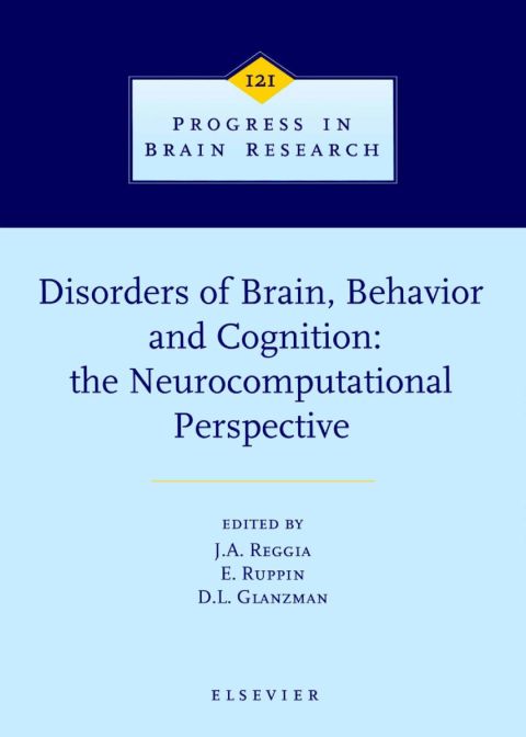 [1825 days] Disorders of Brain, Behavior, and Cognition: The Neurocomputational Perspective: The Neurocomputational Perspective