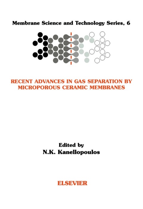 [1825 days] Recent Advances in Gas Separation by Microporous Ceramic Membranes