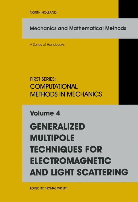 [1825 days] Generalized Multipole Techniques for Electromagnetic and Light Scattering