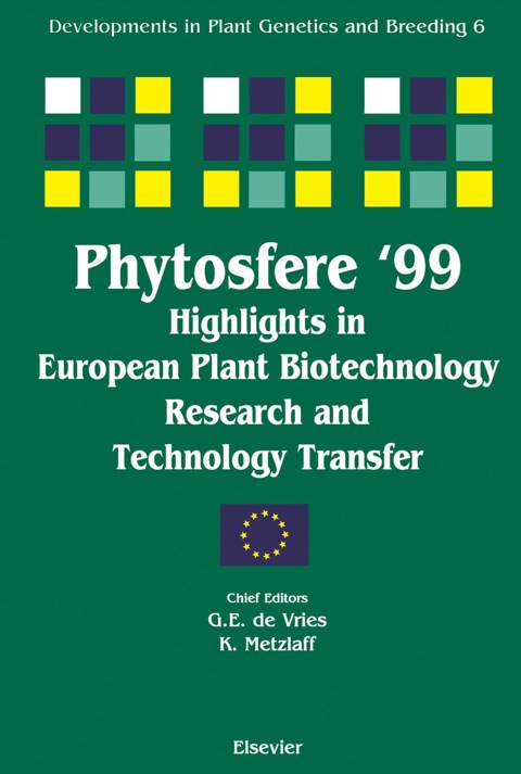 [1825 days] Phytosfere'99 - Highlights in European Plant Biotechnology Research and Technology Transfer