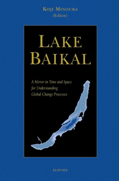[1825 days] Lake Baikal: A Mirror in Time and Space for Understanding Global Change Processes