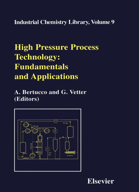[1825 days] High Pressure Process Technology: fundamentals and applications: fundamentals and applications