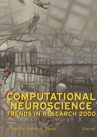 Computational Neuroscience: Trends in Research 2000: Trends in Research 2000