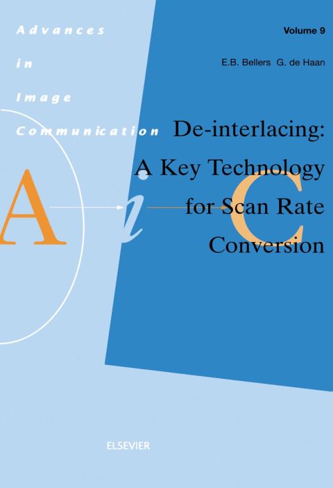 [1825 days] De-interlacing: A Key Technology for Scan Rate Conversion: A Key Technology for Scan Rate Conversion