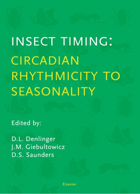 Cover image for book Insect Timing: Circadian Rhythmicity to Seasonality: Circadian Rhythmicity to Seasonality