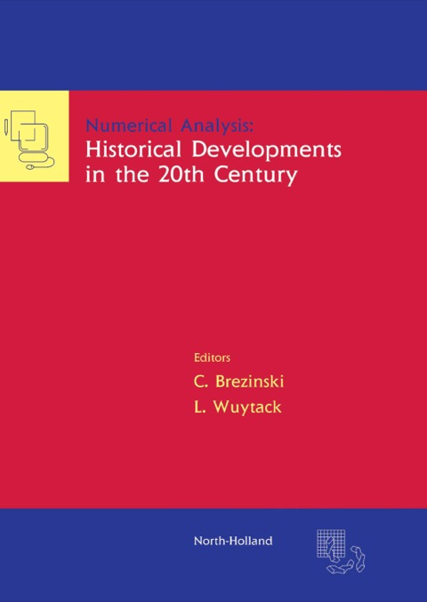 Cover image for book Numerical Analysis: Historical Developments in the 20th Century