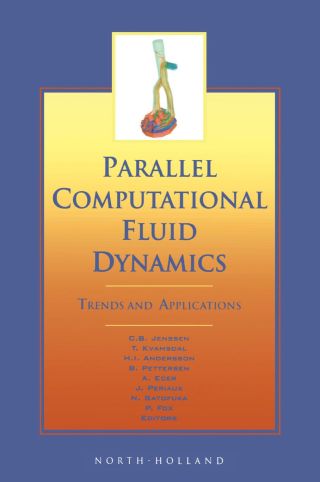 Parallel Computational Fluid Dynamics 2000: Trends and Applications