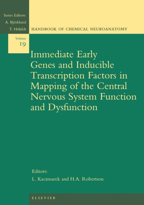 [1825 days] Immediate Early Genes and Inducible Transcription Factors in Mapping of the Central Nervous System Function and Dysfunction
