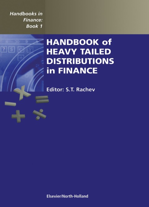 Cover image for book Handbook of Heavy Tailed Distributions in Finance: Handbooks in Finance, Book 1