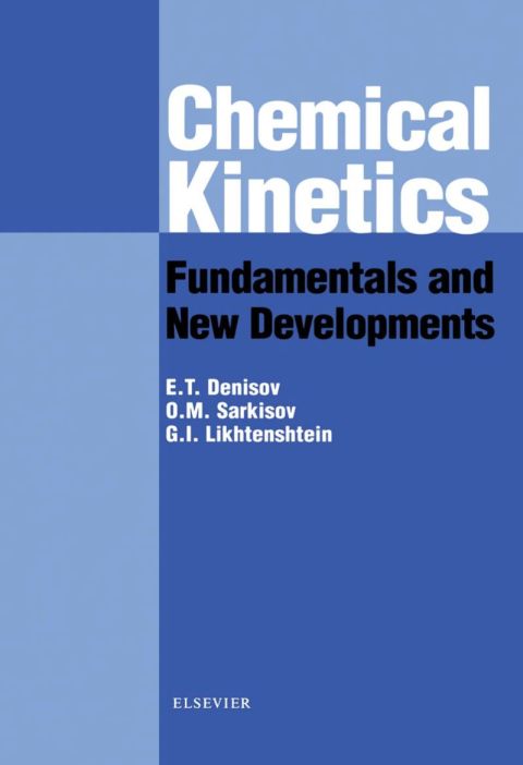 [1825 days] Chemical Kinetics: Fundamentals and Recent Developments: Fundamentals and Recent Developments