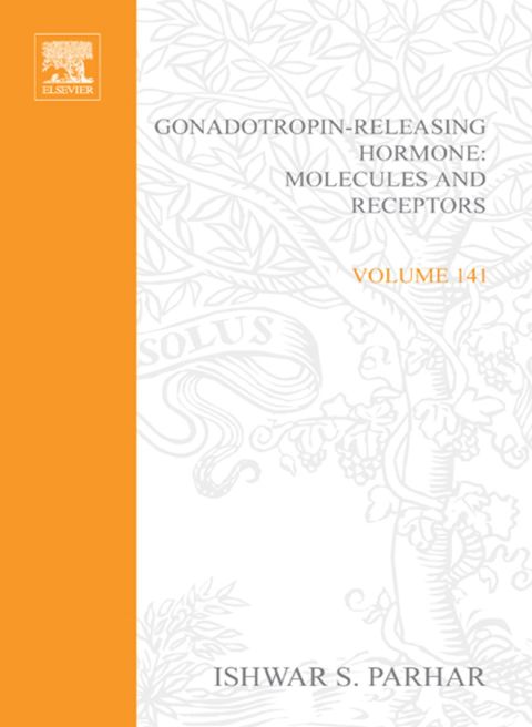 [1825 days] Gonadotropin-Releasing Hormone: Molecules and Receptors: Molecules and Receptors