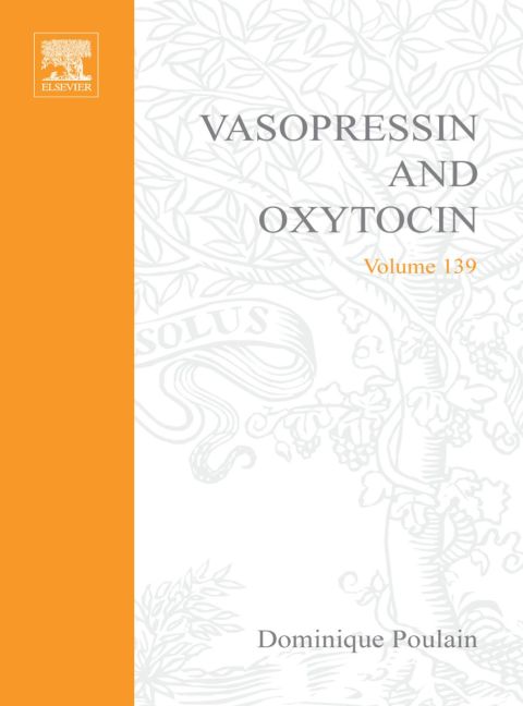 [1825 days] Vasopressin and Oxytocin: From Genes to Clinical Applications: From Genes to Clinical Applications