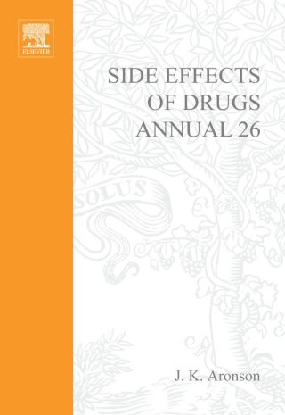 Side Effects of Drugs Annual: A world-wide yearly survey of new data and trends in adverse drug reactions