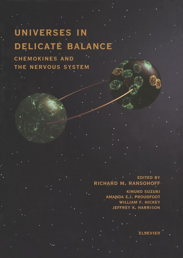 Universes in Delicate Balance: Chemokines and the Nervous System: Chemokines and the Nervous System