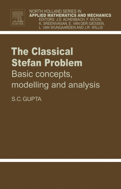 Cover image for book The Classical Stefan Problem: basic concepts, modelling and analysis